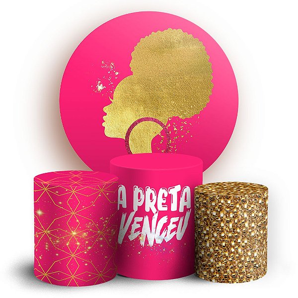 KIT Redondo e Trio - A Preta Venceu - Sublimado 3D