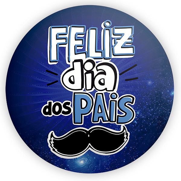 Painel Redondo - Dia Dos Pais - Sublimado 3D