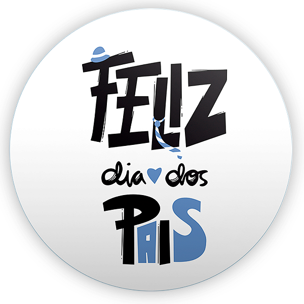 Painel Redondo - Dia Dos Pais - Sublimado 3D