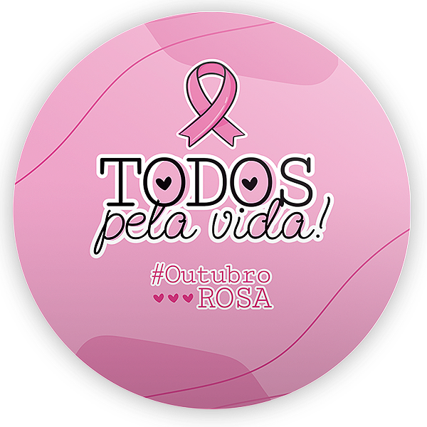 Painel Redondo - Outubro Rosa - Sublimado 3D