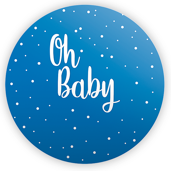 Painel Redondo - Oh Baby - Sublimado 3D