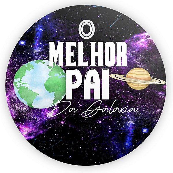 Mini Painel - Dia dos Pais Galaxia - Sublimado 3D