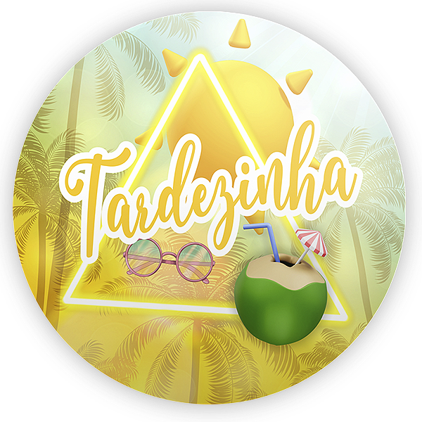 Painel Redondo - Tardezinha - Sublimado 3D