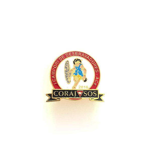 Pin, Corajosos