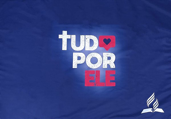 Bandeira, Tudo por ele