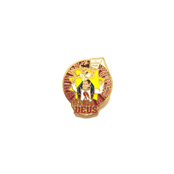 Pin, Heróis de Deus