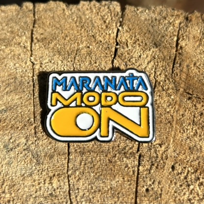 PIN, MARANATA MODO ON