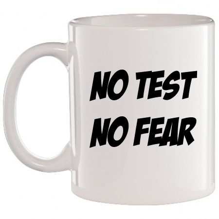 Caneca Branca No Test, No Fear