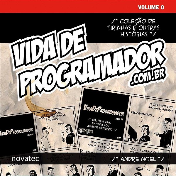 Livro Vida de Programador - Volume 0 - Coleção de Tirinhas e Outras Histórias com FRETE GRÁTIS