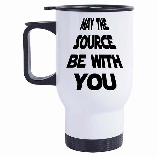 Caneca Térmica May the source be with you