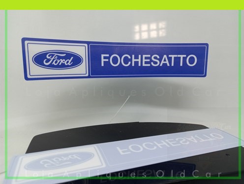 Adesivo Concessionária Ford - Fochesatto (reverso - Colagem Interna no Vidro)