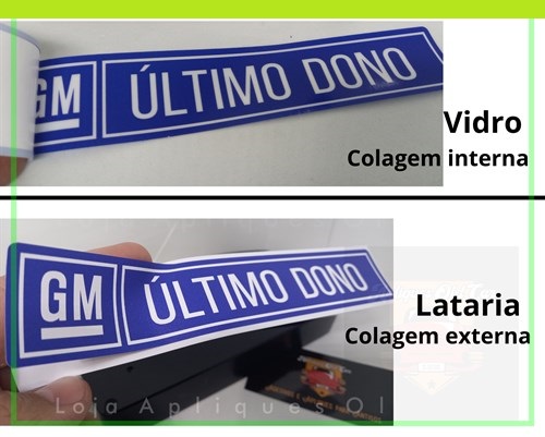 Adesivo Gm Último Dono - (Colagem Vidro ou Lataria)