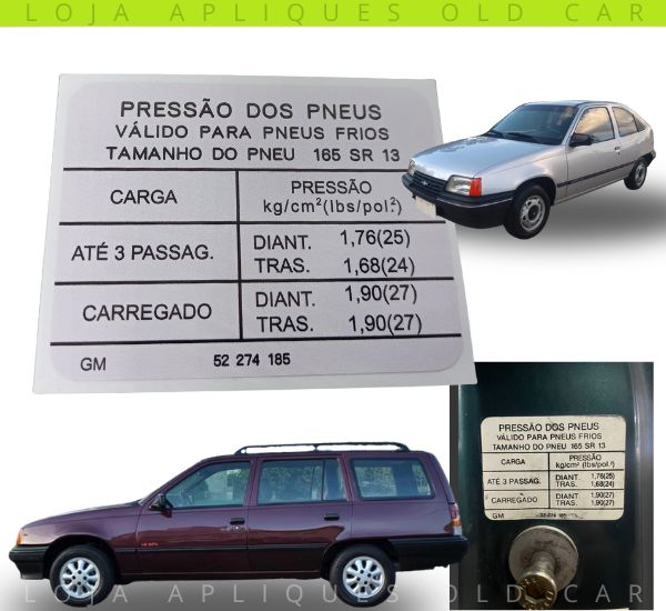 ADESIVO PRESSÃO E MEDIDA DOS PNEUS KADETT E IPANEME L, SL / PNEU 165 SR13