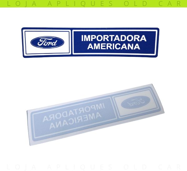 ADESIVO CONCESSIONÁRIA FORD IMPORTADORA AMERICANA / DECORATIVO DE ÉPOCA