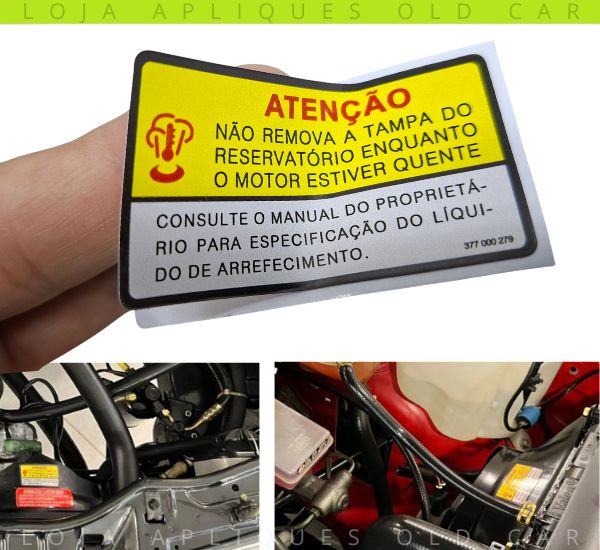 ADESIVO ATENÇÃO NÃO REMOVA A TAMPA DO RESERVATÓRIO / LINHA G2 GOL, PARATI, SAVEIRO, SANTANA, QUANTUM / CAPA HELICE RADIADOR