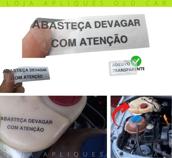 ADESIVO ABATEÇA DEVAGAR COM ATENÇÃO / INDICAÇÃO PARA RESERVATÓRIO DO MOTOR, PORTINHOLA DO TANQUE / VINIL TRANSPARENTE