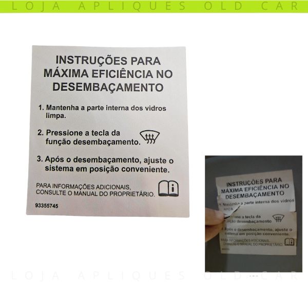 ADESIVO INSTRUÇÕES PARA MÁXIMA EFICIÊNCIA DO DESEMBAÇADOR / QUEBRA-SOL VECTRA LINHA 2006 A 2011