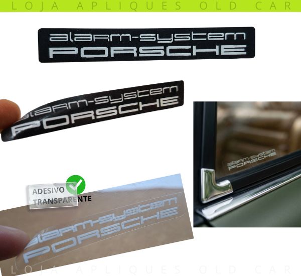ADESIVO ALARM SYSTEM PORSCHE / DECORATIVO LINHA VOLKSWAGEN / COLAGEM INTERNA / PRETO OU TRANSPARENTE
