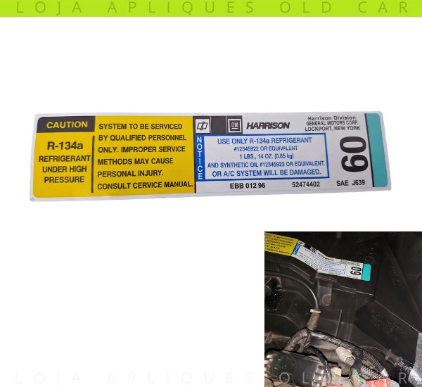 ADESIVO HARRISON AR CONDICIONADO S10, BLAZER / SELO ESPECIFICAÇÕES DO GÁS REFRIGERANTE