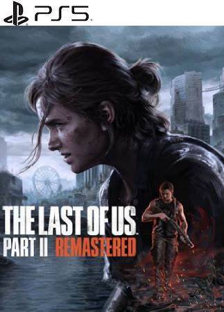 The Last of Us Parte II Remastered PS5