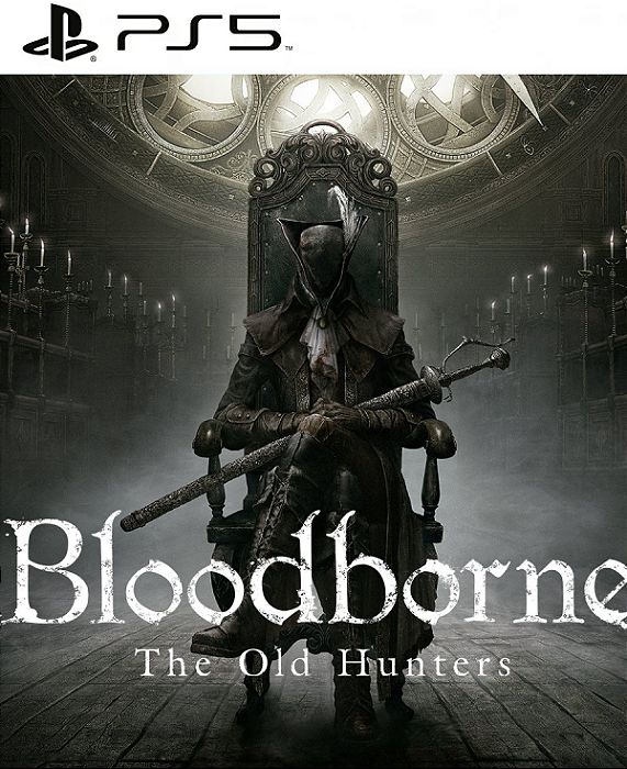 Bloodborne™ PS5 Midia Digital