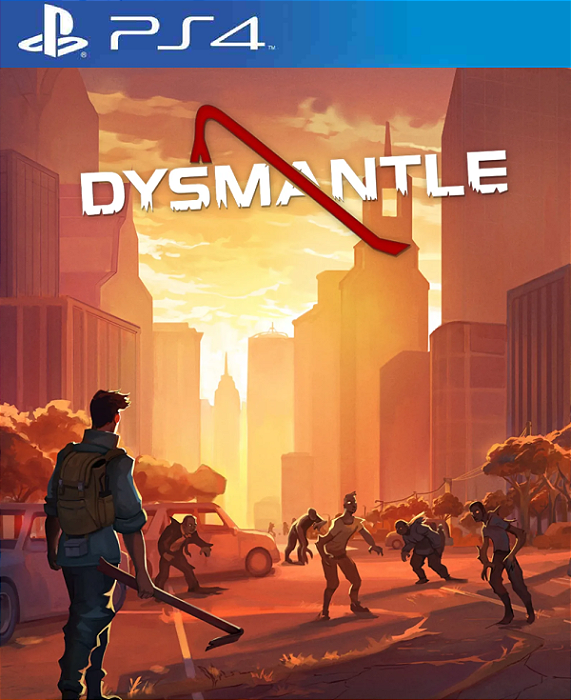 DYSMANTLE PS4 Mídia Digital