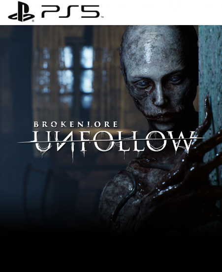 BrokenLore: UNFOLLOW PS5 Mídia Digital