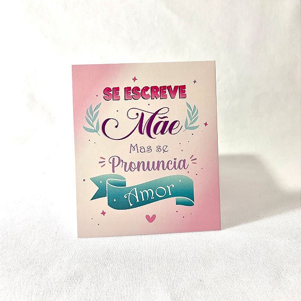 Kit com 100 Cartões Feliz Dia Das Mães (Se Escreve Mãe)