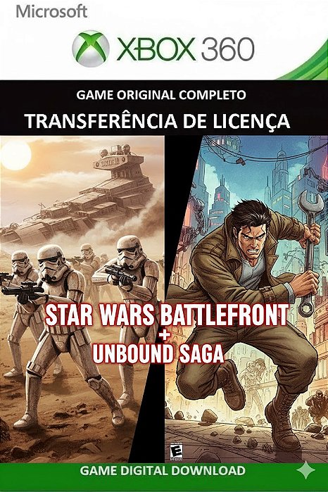 STAR WARS BATTLEFRONT + UNBOUND SAGA   Xbox 360 Jogo Digital Transferência Licença