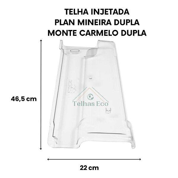 Kit 20 Telha Transparente Monte Carmelo/Plan Mineira Casal Medida 46,5 x22 cm Injetada