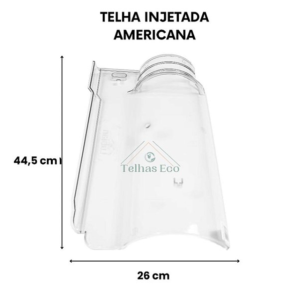 Telhas Transparente Americana Injetada Medida 44,5x26 cm