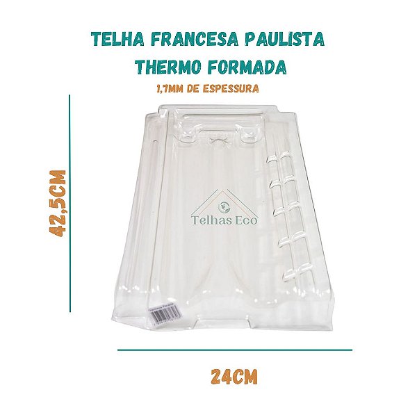 10 Telhas Transparente Francesa Paulista Medida 42x24cm Thermo