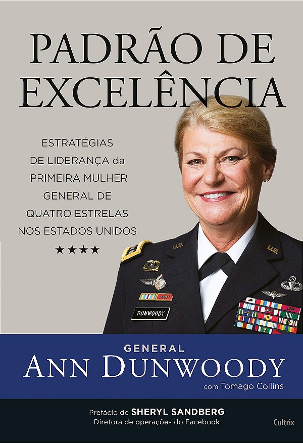 Padrão de excelência: Estratégias de Liderança da Primeira Mulher a ser Nomeada General de Quatro Estrelas nos EUA