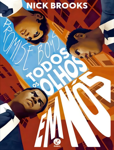 Promise Boys - Todos Os Olhos Em Nós: Promise Boys - Todos Os Olhos Em Nós