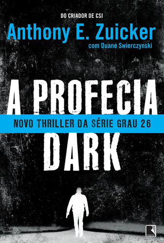 Livro A Profecia Dark (vol. 2), De Zuiker, Anthony E., Vol. 2. Editora Record Ltda., Capa Mole (2011)
