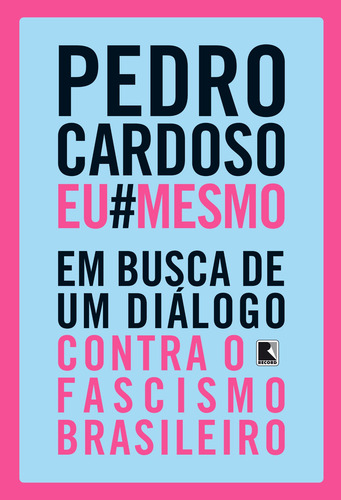 Livro Pedro Cardoso Eu Mesmo, De Cardoso, Pedro. Editora Record Ltda., Capa Mole (2019)