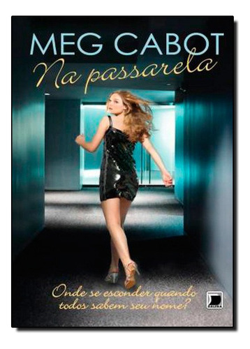 Na Passarela (vol. 3), De Meg Cabot. Editora Galera, Capa Mole Em Português