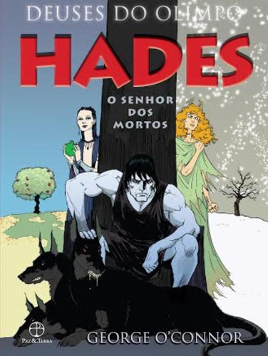 Hades: O Senhor Dos Mortos: Hades: O Senhor Dos Mortos, De Connor, George. Editora Paz E Terra (record), Capa Mole, Ediç