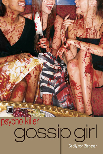 GOSSIP GIRL - PSYCHO KILLER