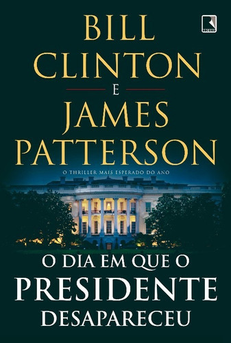 Dia Em Que O Presidente Desapareceu, O