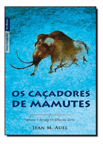 Os Cacadores De Mamutes - Volume 3, De Jean M. Auel. Editora Bestbolso Em Português