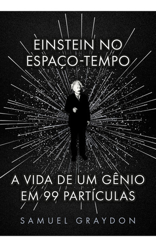 Einstein no espaço-tempo