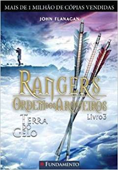 Rangers - Ordem dos arqueiros - Livro 03: Terra do gelo