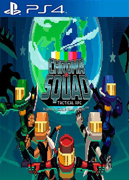 Chroma Squad PS4 MÍDIA DIGITAL