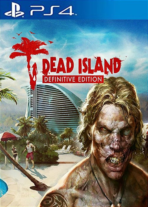 Dead Island Definitive Edition PS4 Mídia Digital