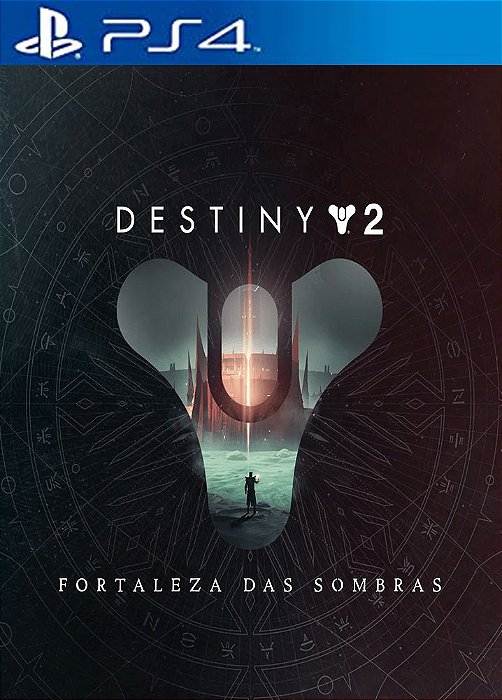 Destiny 2: Fortaleza das Sombras PS4 MÍDIA DIGITAL