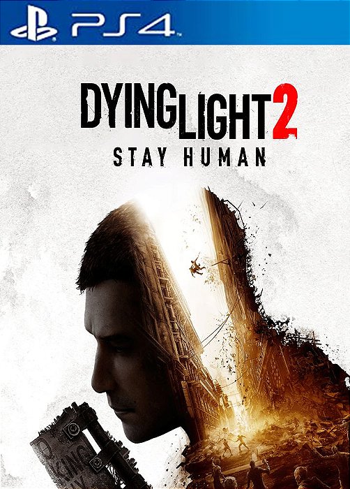 Dying Light 2 Stay Human PS4 midia digital