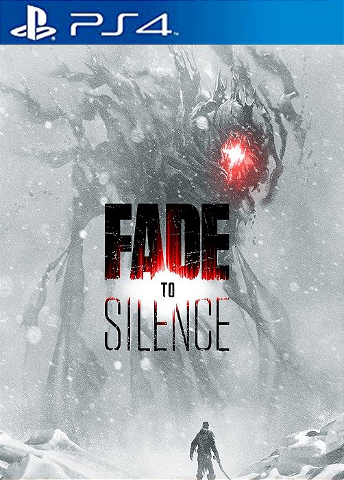 Fade to Silence PS4 Mídia Digital