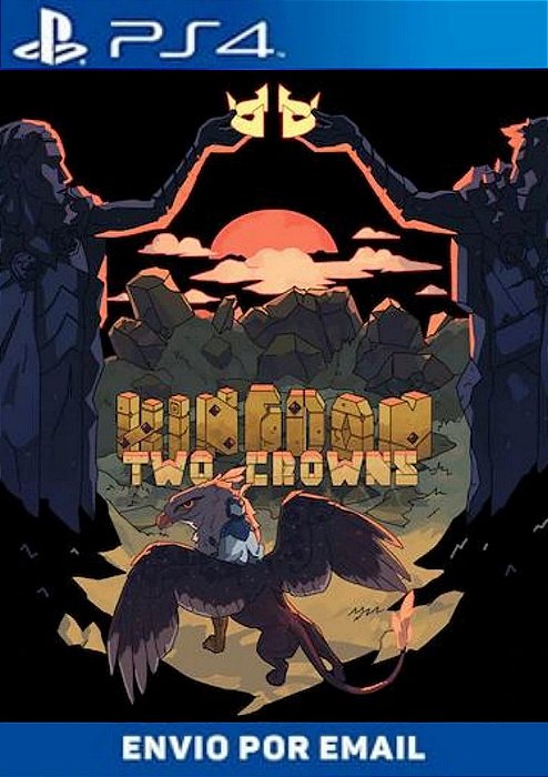 Kingdom Two Crowns PS4 midia digital