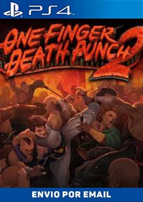One Finger Death Punch 2 PS4 MÍDIA DIGITAL